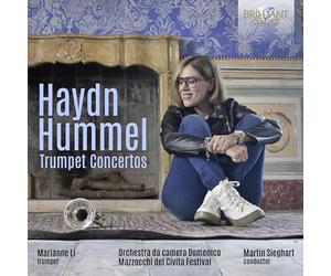 Marianne Li/Orchestra da Camera Domenico Mazzocchi - Haydn/Hummel:Trumpet Concertos