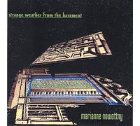 Marianne Nowottny - Strange Weather from the Basement