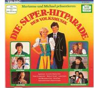 Marianne und Michael präsentieren die Super-Hitparade der Volksmusik
