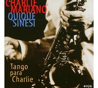 Mariano, Charlie - Tango Para Charlie