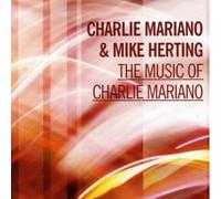Mariano Charlie - The Music Of Charlie Mariano