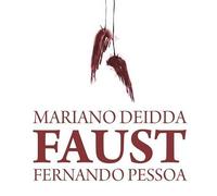 Mariano Deidda - Faust (Fernando Pessoa)
