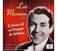 Mariano, Luis - l'amour est Un Bouquet de Violettes/vol.4