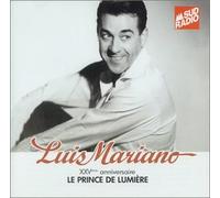 Mariano, Luis - Le Prince de lumière / 25ème anniversaire