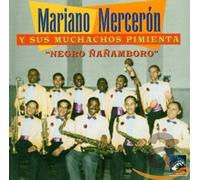 Mariano Merceron y Sus Muchachos - Negro Nanamboro (1942-43)