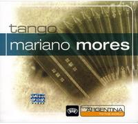 Mariano Mores - From Argentina to the World