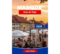 Maribor Guía de viaje 2026: Descubra la capital del vino de Eslovenia con el casco antiguo, los viñedos, la orilla del río y las aventuras alpinas