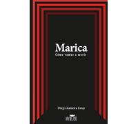 Marica: cómo vamos a morir
