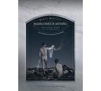 Maricones De Antaño. Historias Lgtb De La Historia