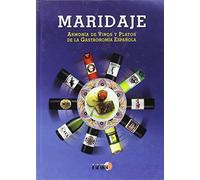 Maridaje: armonia de vinos y platos de la gastronomia española