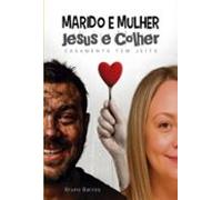 Marido E Mulher Jesus E Colher (ebook)