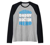 Marido Papi Médico Héroe Médico Profesión Especialista Phy Camiseta Manga Raglan