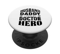 Marido Papi Médico Héroe Médico Profesión Especialista Phy PopSockets PopGrip Adhesivo