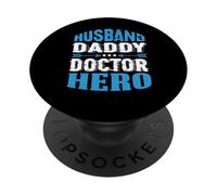 Marido Papi Médico Héroe Médico Profesión Especialista Phy PopSockets PopGrip Adhesivo