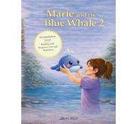 Marie and the Blue Whale 2: Accumulation Level: Building Consistent Water Safety Responses Through Repetition