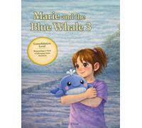 Marie and the Blue Whale 3: Consolidation Level: Responding to More Challenging Water Situations