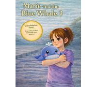 Marie and the Blue Whale 3: Consolidation Level: Responding to More Challenging Water Situations