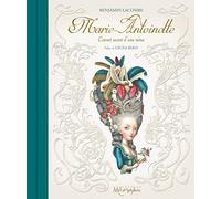 Marie-Antoinette: Carnet secret d'une reine