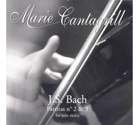 Marie Cantagrill : Violon - Marie Cantagrill - Partitas n°2 & 3 de J.S. Bach