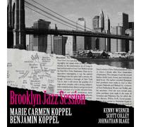 Marie Carmen Koppel / Benjamin Koppel - Brooklyn Jazz Session