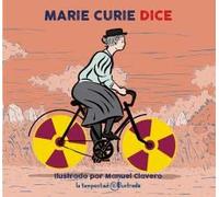 Marie Curie Dice: 0 (Dicen)