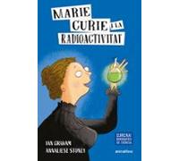 Marie Curie I La Radioactivitat