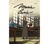 Marie Curie, la scientifique aux deux prix Nobel