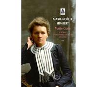 Marie Curie: Portrait d'une femme engagée 1914-1918