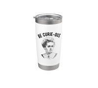 Marie Curie Pun - Be Curie-ous - Mujeres en la Ciencia Feminista Vaso térmico de acero inoxidable de doble pared