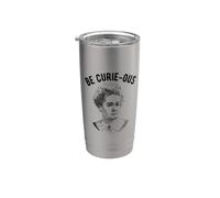 Marie Curie Pun - Be Curie-ous - Mujeres en la Ciencia Feminista Vaso térmico de acero inoxidable de doble pared