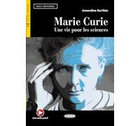 MARIE CURIE UNE VIE POUR LES SCIENCES: Marie Curie: Une vie pour les sciences + App + DeA LINK - 9788853018397 (CHAT NOIR. LIRE ET S'ENTRAINER)