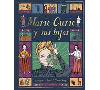 Marie Curie y sus hijas – Divulgación – Norma Editorial