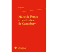 Marie de France et les érudits de Cantorbéry (Recherches Litteraires Medievales, 1)