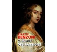 Marie Des Intrigues Tome 2 - Marie Des Passions (ebook)
