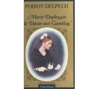 Marie Duplessis «la Dame Aux Camélias» : Une Vie Romancée (ebook)