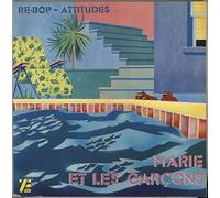 Marie Et Les Garcons - Re-Bop / Attitudes