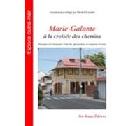 Marie-galante À La Croisée Des Chemins (ebook)