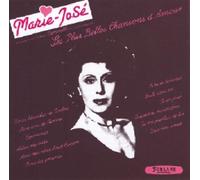 Marie-José - Ses Plus Belles Chansons D'Amour