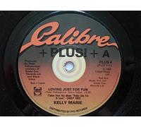 Marie, Kelly - Marie, Kelly Loving Just For Fun 7" Calibre PLUS4 EX 1980