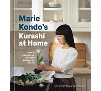 Marie Kondo's Kurashi at Home: How to Organize Your Space and Achieve Your Ideal Life (Life Changing Magic of Tidying Up)