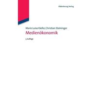 Marie Luise Kiefer Christian Stei Medienökonomik (Tapa blanda) (Importación USA)