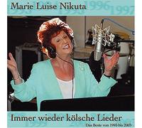 Marie-Luise Nikuta - Immer Wieder Kölsche Lieder