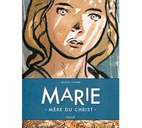 Marie, mère du Christ (A ciel ouvert)