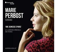 Marie Perbost, Josephine Ambroselli - Une Jeunesse A Paris