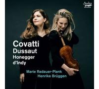 Radauer-Plank,Marie - Covatti, Dussaut, Honegger, d'Indy: Sonatas for Violin and Piano