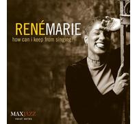 Marie Rene' - How Can I Keep From Singing?