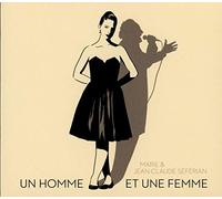 Marie Seferian & Jean-Claude - Un Homme et une Femme