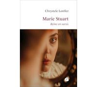 Marie Stuart: Reine en sursis