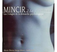 Marie-Thérèse Sturge-Moore - Mincir 2. La progression - les 3 étapes de la démarche psychologique
