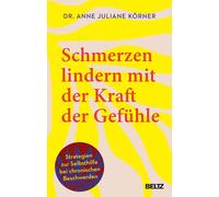 Marie Wirbals A Schmerzen lindern mit der Kraft der Gefühle: Strat (Tapa blanda)